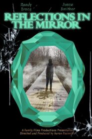 Reflections in the Mirror 2017 one on netflix
