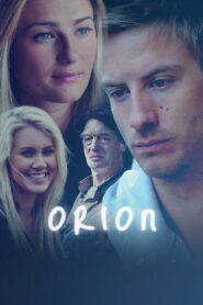 Orion 2013 one on netflix