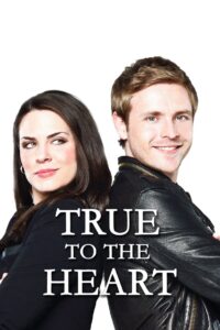 True to the Heart 2012 one on netflix