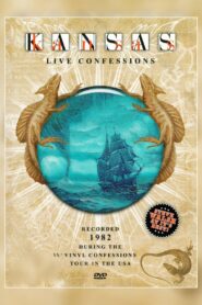 Kansas – Live Confessions 1982 one on netflix