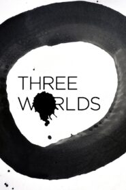 Three Worlds 2018 one on netflix
