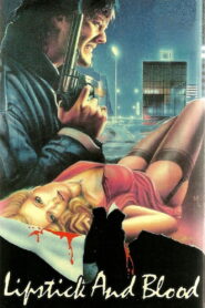 Lipstick and Blood 1986 one on netflix