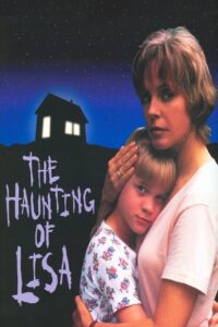 The Haunting of Lisa 1996 one on netflix