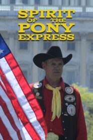 Spirit of the Pony Express 2012 one on netflix