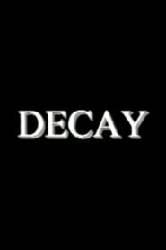 Decay 1998 one on netflix