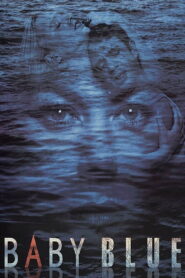 Baby Blue 2001 one on netflix