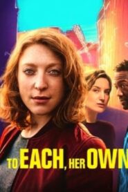 To Each, Her Own 2018 one on netflix