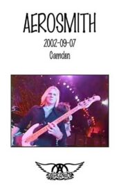 Aerosmith – Camden 2002 one on netflix