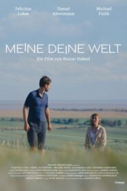 Meine Deine Welt 2024 one on netflix