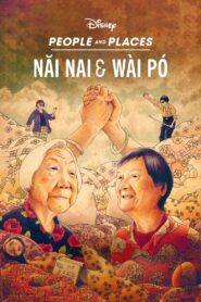 Nǎi Nai & Wài Pó 2024 one on netflix