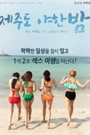 A Sexy Night on Jeju Island 2018 one on netflix