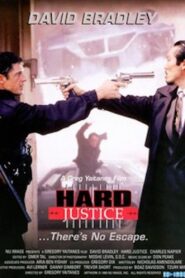 Hard Justice 1995 one on netflix