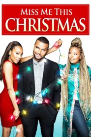Miss Me This Christmas 2017 one on netflix