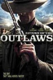 Return of the Outlaws 2009 one on netflix