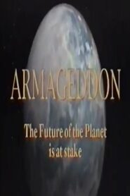 Armageddon: The Future of the Planet is at Stake 1991 one on netflix