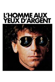 L’Homme aux yeux d’argent 1985 one on netflix