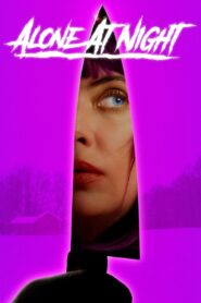 Alone at Night 2023 one on netflix
