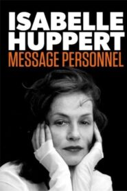 Isabelle Huppert: Personal Message 2020 one on netflix