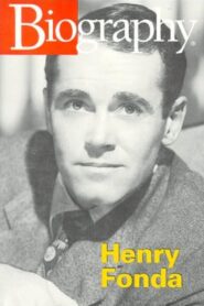 Henry Fonda: Hollywood’s Quiet Hero 1997 one on netflix