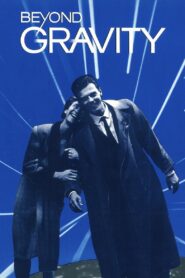 Beyond Gravity 1989 one on netflix