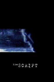 The Script 2006 one on netflix