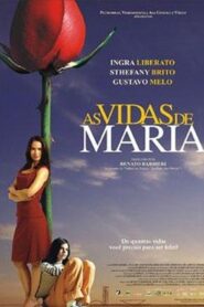 As Vidas de Maria 2005 one on netflix
