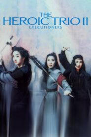 Heroic Trio 2: Executioners 1993 one on netflix