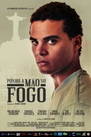 Ponho A Mão No Fogo 2016 one on netflix