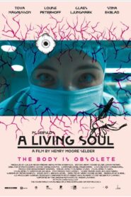 A Living Soul 2014 one on netflix