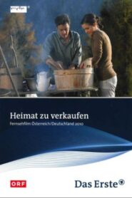 Heimat zu verkaufen 2010 one on netflix