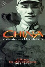 Part One: China in Revolution 1911–1949 1989 one on netflix