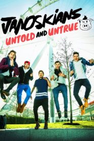 Janoskians: Untold and Untrue 2015 one on netflix