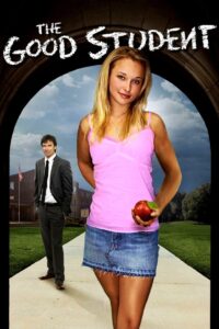 The Good Student 2006 one on netflix