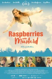 Raspberries with Mustard 2022 one on netflix