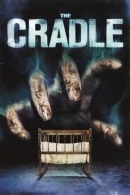 The Cradle 2007 one on netflix