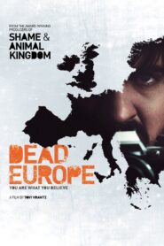 Dead Europe 2012 one on netflix