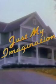 Just My Imagination 1992 one on netflix
