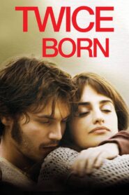 Twice Born 2012 one on netflix
