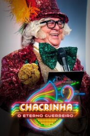 Chacrinha: The Eternal Warrior 2017 one on netflix