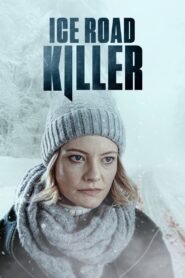 Ice Road Killer 2022 one on netflix