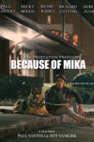 Because of Mika 2023 one on netflix
