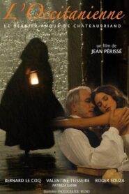 Chateaubriand’s Last Love 2008 one on netflix