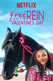 Free Rein: Valentine’s Day 2019 one on netflix