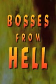 Bosses From Hell 1989 one on netflix