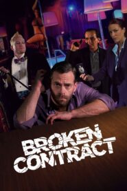 Broken Contract 2018 one on netflix