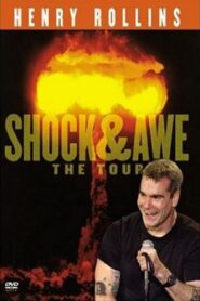 Henry Rollins: Shock and Awe 2005 one on netflix