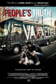 Vaxxed II: The People’s Truth 2020 one on netflix