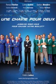 Une chaîne pour deux 2008 one on netflix