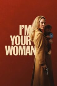 I’m Your Woman 2020 one on netflix
