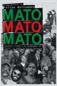 Mato Mato Mato – Canibal Filmes e as Produções de ‘Horor’ no Oeste de SC 2023 one on netflix